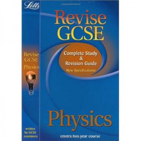 Letts Revise GCSE - Physics Study Guide: Complete Study and Revision Guide (2012 Exams Only)