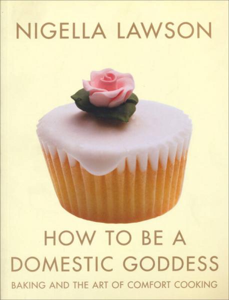 How to be a Domestic Goddess