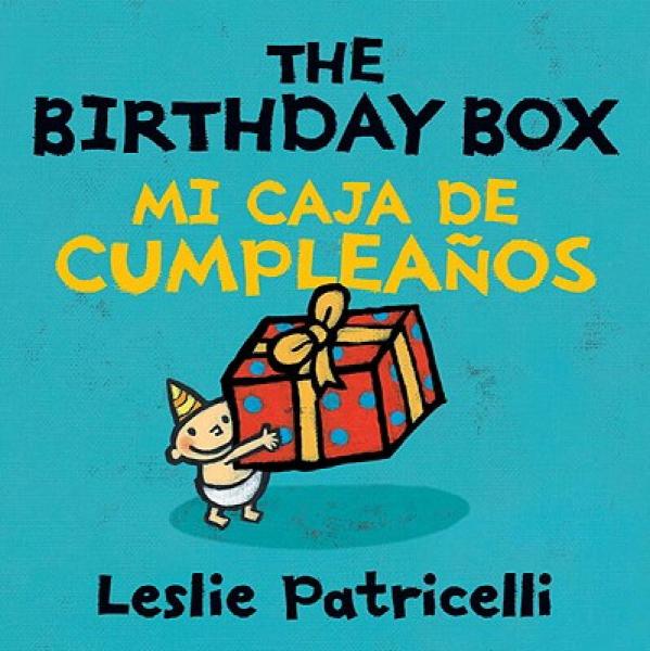 The Birthday Box/Mi Caja de Cumpleanos [Board book]