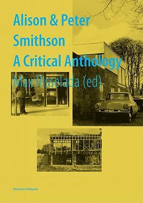 Alison&PeterSmithson:ACriticalAnthology