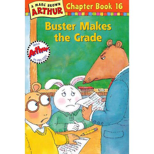 Buster Makes the Grade (Arthur Chapter Book 16)亚瑟小子：巴斯特成功了 