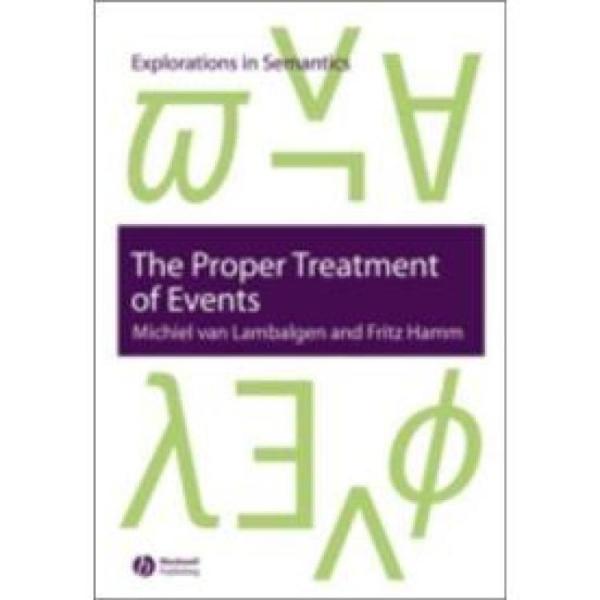 TheProperTreatmentofEvents(ExplorationsinSemantics)