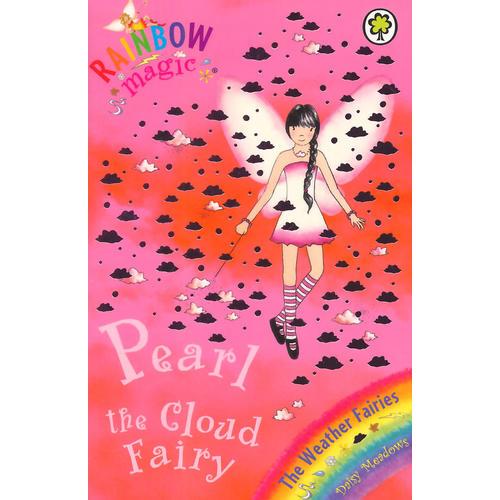Rainbow Magic: The Weather Fairies: 10: Pearl The Cloud Fairy彩虹仙子#10云朵仙子