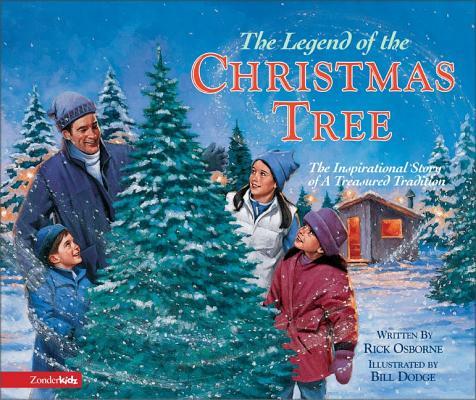TheLegendoftheChristmasTree:TheInspirationalStoryofaTreasuredTradition