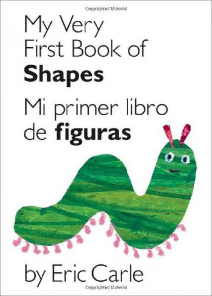My Very First Book of Shapes / Mi primer libro de figuras: Bilingual Edition 