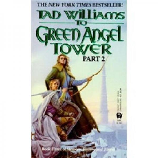 To Green Angel Tower