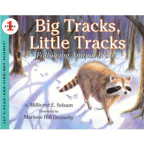 Big Tracks, Little Tracks (Let's Read and Find Out)  自然科学启蒙1：大脚印，小脚印