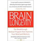 BrainLongevity:TheBreakthroughMedicalProgramThatImprovesYourMindandMemory