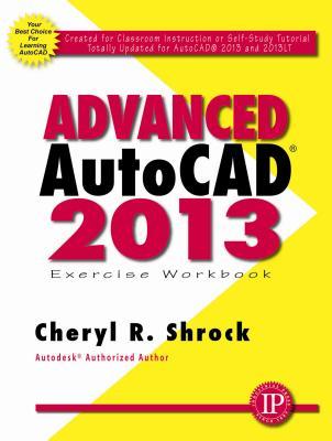 AdvancedAutoCAD2013ExerciseWorkbook
