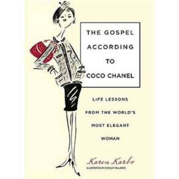 The Gospel According to Coco Chanel