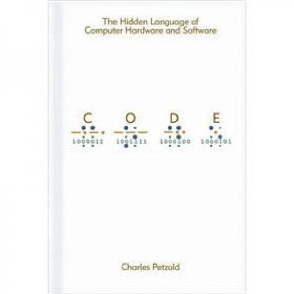 Code：The Hidden Language of Computer Hardware and Software