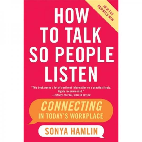 How to Talk So People Listen