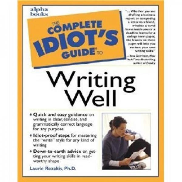 The Complete Idiot's Guide to Writing Well