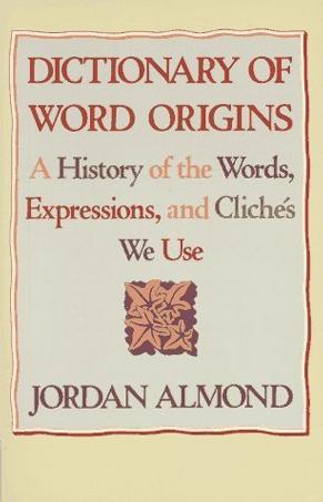 Dictionary of Word Origins