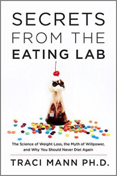 Secrets from the Eating Lab  The Science of Weig