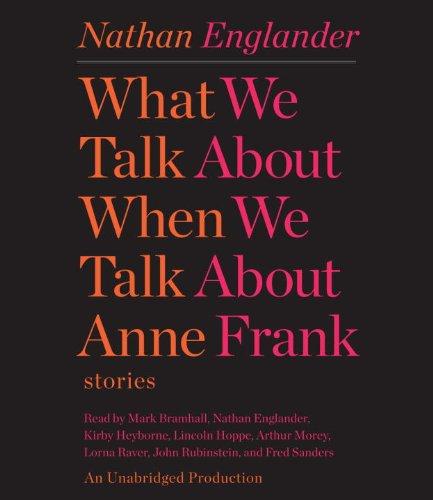 WhatWeTalkaboutWhenWeTalkaboutAnneFrank
