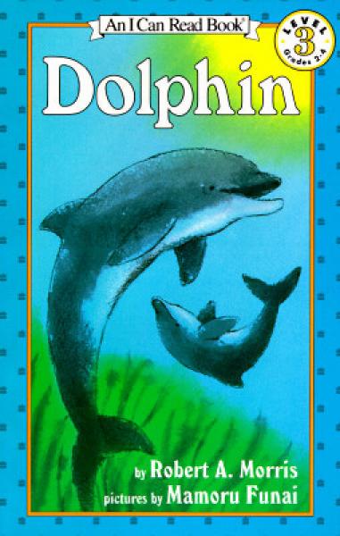 Dolphin (I Can Read, Level 3)海豚