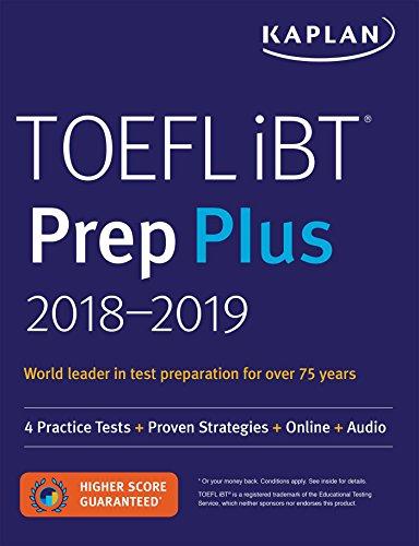 TOEFL iBT Prep Plus 2018-2019: 4 Practice Tests + Proven Strategies + Online + Audio