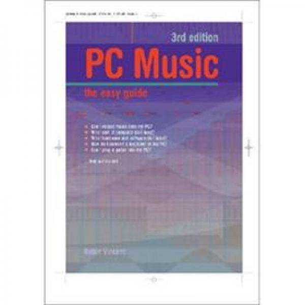 PC Music: The Easy Guide 3rd Edition