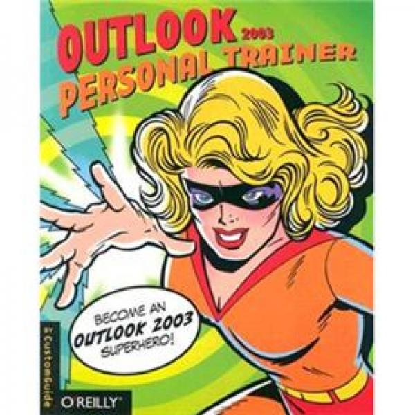 Outlook 2003 Personal Trainer (Personal Trainer (O'Reilly))