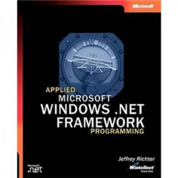 Applied Microsoft NET Framework Programming