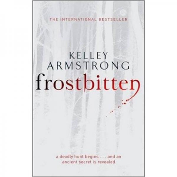 Frostbitten: A New Hunt Begins... and an Ancient Secret is Revealed