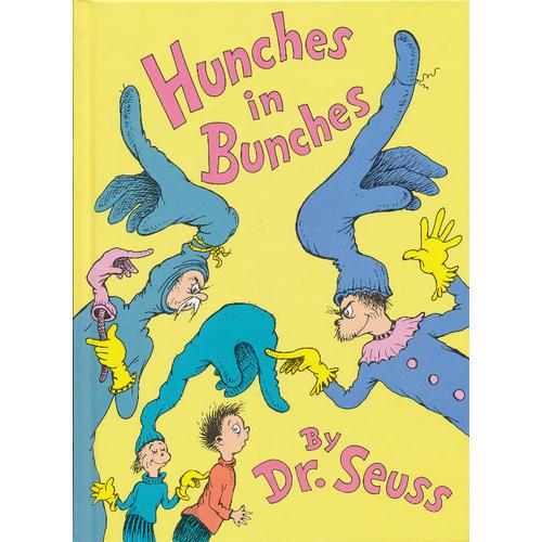 Hunches in Bunches (Classic Seuss) [Hardcover] 苏斯博士：没主意（精装） 