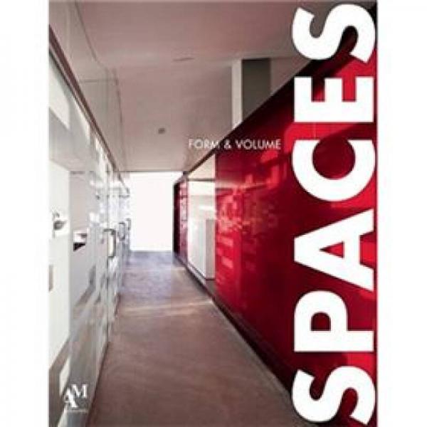 Spaces: Form & Volume 