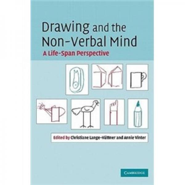Drawing and the Non-Verbal Mind
