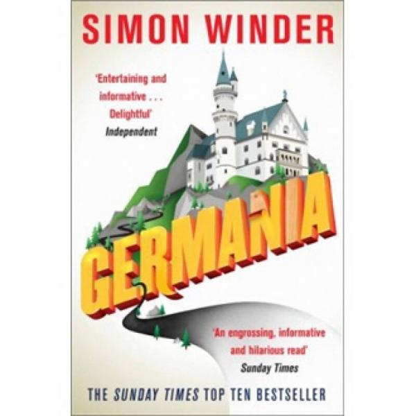 Germania: A Personal History of Germans Ancient and Modern