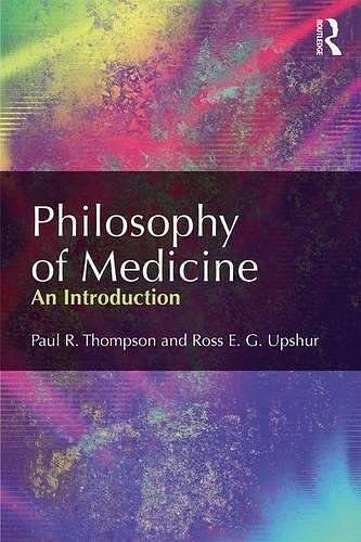 Philosophy of Medicine：An Introduction
