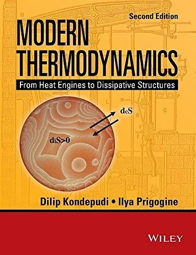 Modern Thermodynamics：From Heat Engines to Dissipative Structures