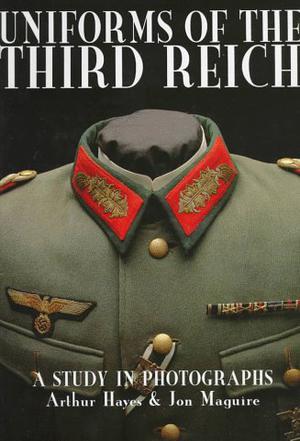 Uniforms of the Third Reich：A Study in Photographs