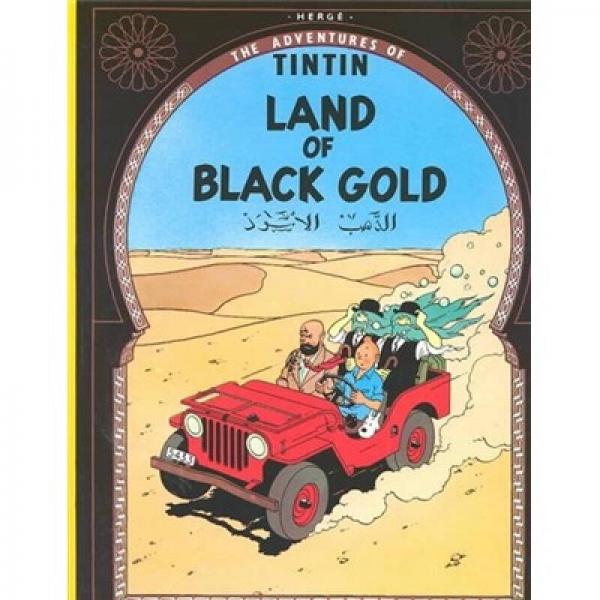 The Adventures of Tintin: Land of the Black Gold  丁丁历险记系列：黑金地带  