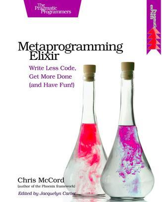 Metaprogramming Elixir