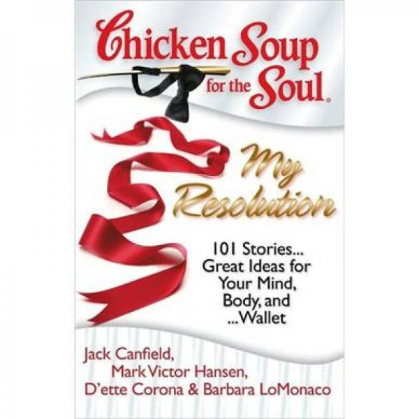Chicken Soup for the Soul: My Resolution