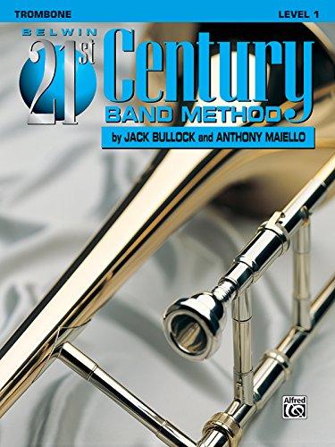 Belwin 21st Century Band Method, Level 1 Trombone