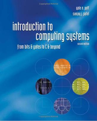 Introduction to Computing Systems：From Bits and Gates to C and Beyond
