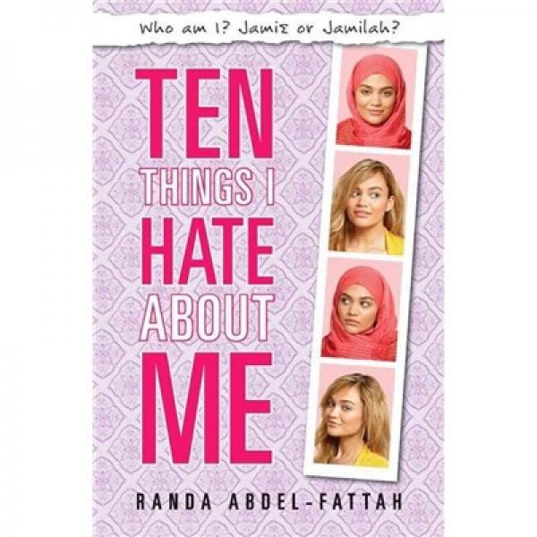 Ten Things I Hate about Me