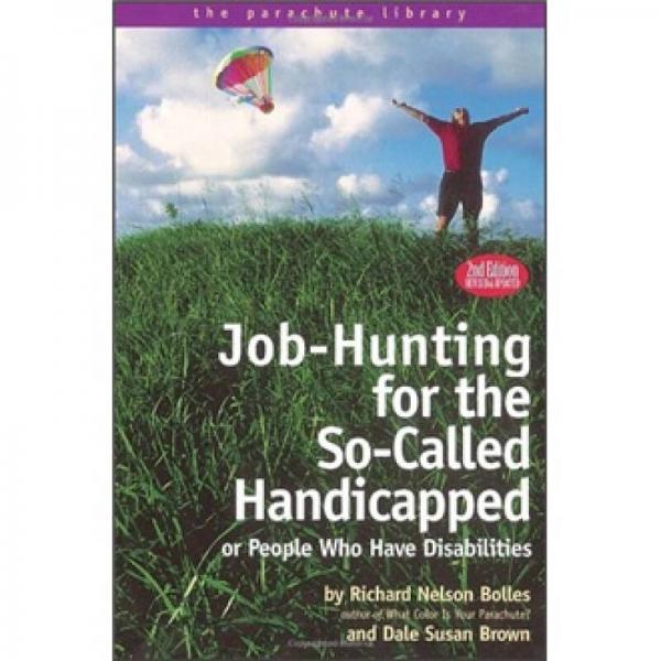 Job-hunting for the So-called Handicapped