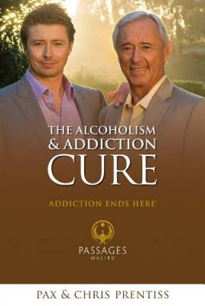 The Alcoholism and Addiction Cure: A Holistic Approach to Total Recovery