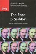 Road to Serfdom：With the Intellectuals and Socialism (Condensed Edition): With the Intellectuals and Socialism