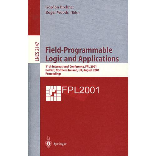 现场可编程逻辑与应用 Field-programmable logic and applications