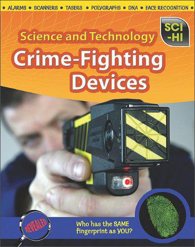 Crime-FightingDevices(Sci-Hi:ScienceandTechnology)