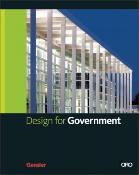 Design for Government (Gensler Design Series)