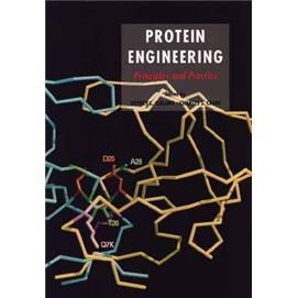 ProteinEngineering:PrinciplesandPractice