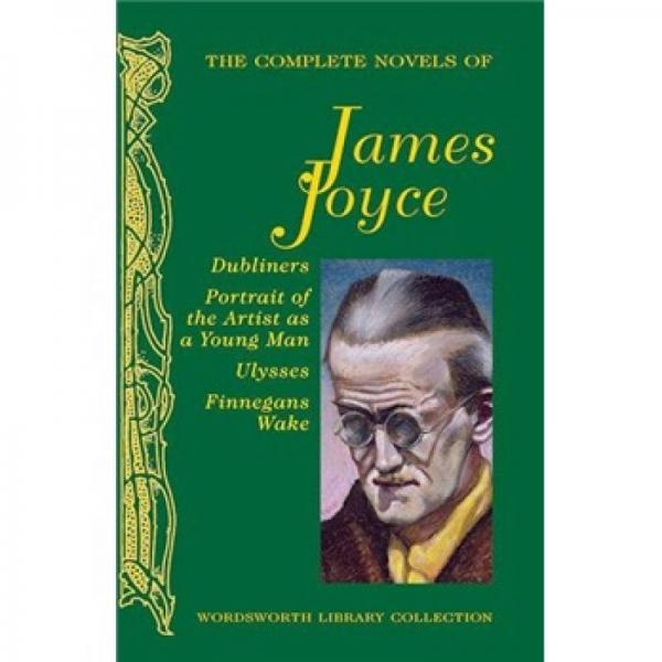 The Complete Novels of James Joyce (Wordsworth Library Collection)