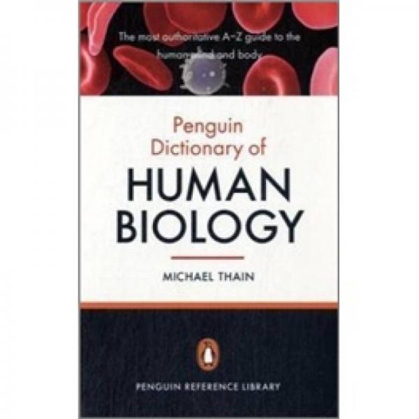The Penguin Dictionary of Human Biology