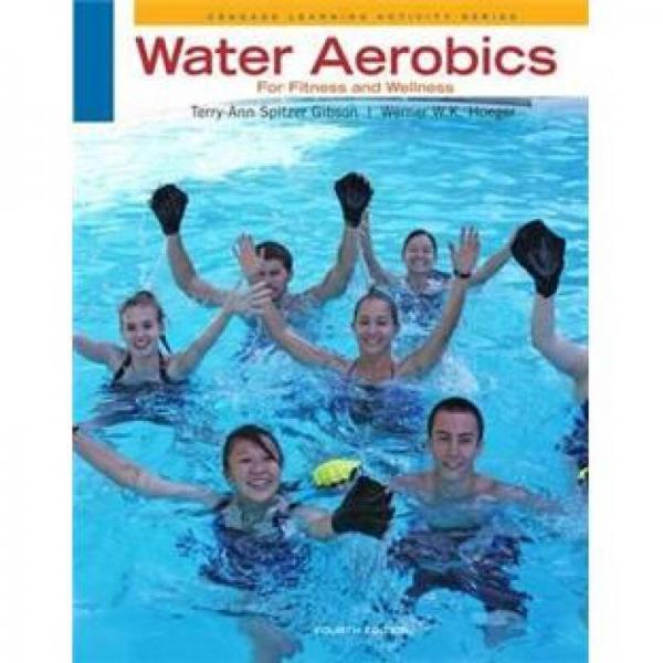 Water Aerobics for Fitness and Wellness 
