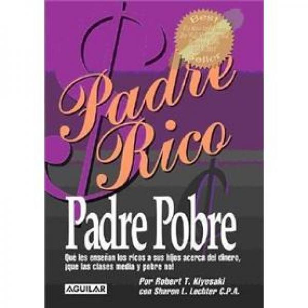 Padre Rico, Padre Pobre/ Rich Dad, Poor Dad 